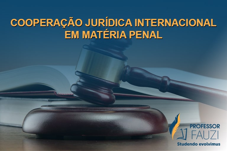 Cooperação-Jurídica-Internacional-em-matéria-penal